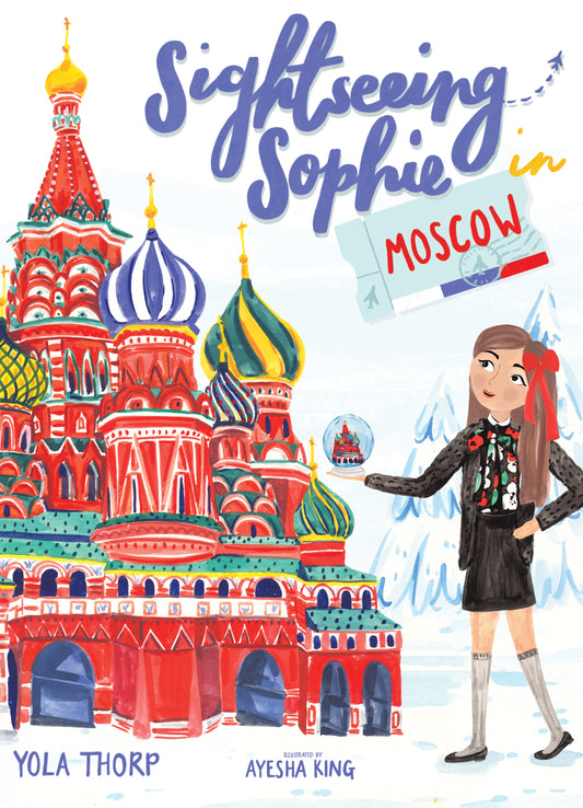 Sightseeing Sophie in Moscow